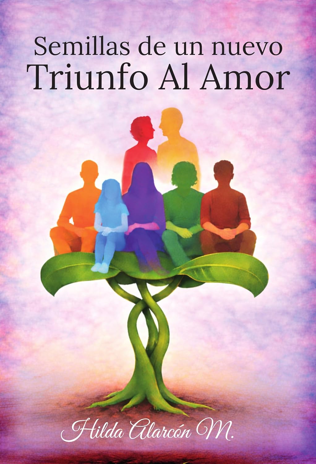 Semillas de un nuevo triunfo al amor
